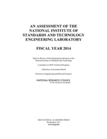 An Assessment of the National Institute of Standards and Technology Engineering Laboratory : Fiscal Year 2014