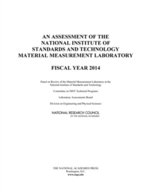 An Assessment of the National Institute of Standards and Technology Material Measurement Laboratory : Fiscal Year 2014