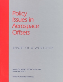 Policy Issues in Aerospace Offsets : Report of a Workshop