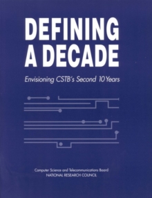 Defining a Decade : Envisioning CSTB's Second 10 Years