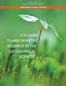 Fostering Transformative Research in the Geographical Sciences