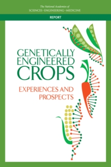 Genetically Engineered Crops : Experiences and Prospects