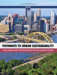 Pathways to Urban Sustainability : Challenges and Opportunities for the United States