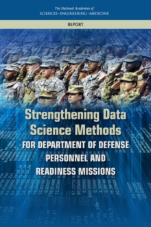 Strengthening Data Science Methods for Department of Defense Personnel and Readiness Missions