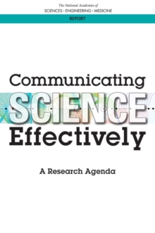 Communicating Science Effectively : A Research Agenda