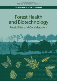 Forest Health and Biotechnology : Possibilities and Considerations