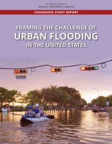 Framing the Challenge of Urban Flooding in the United States