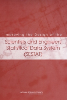 Improving the Design of the Scientists and Engineers Statistical Data System (SESTAT)