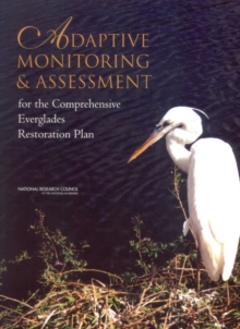 Adaptive Monitoring and Assessment for the Comprehensive Everglades Restoration Plan