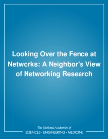 Looking Over the Fence at Networks : A Neighbor's View of Networking Research