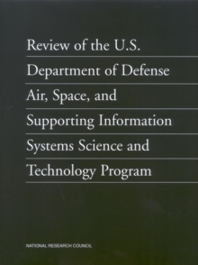 Review of the U.S. Department of Defense Air, Space, and Supporting Information Systems Science and Technology Program