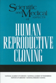 Scientific and Medical Aspects of Human Reproductive Cloning