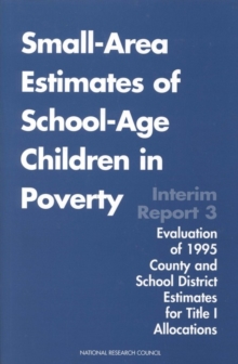 Small-Area Estimates of School-Age Children in Poverty : Interim Report 3