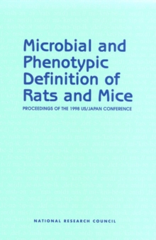 Microbial and Phenotypic Definition of Rats and Mice : Proceedings of the 1998 US/Japan Conference