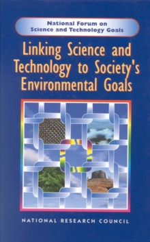 Linking Science and Technology to Society's Environmental Goals