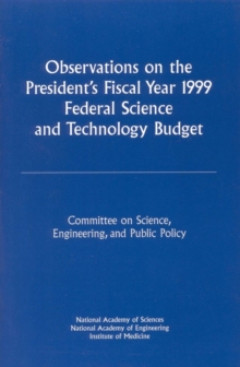 Observations on the President's Fiscal Year 1999 Federal Science and Technology Budget