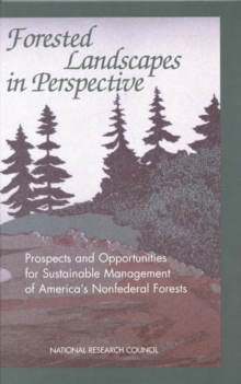 Forested Landscapes in Perspective : Prospects and Opportunities for Sustainable Management of America's Nonfederal Forests