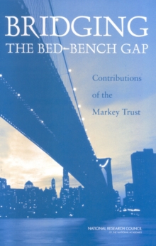 Bridging the Bed-Bench Gap : Contributions of the Markey Trust