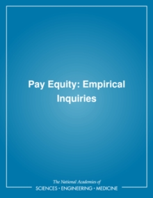 Pay Equity : Empirical Inquiries