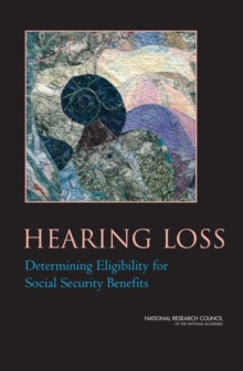 Hearing Loss : Determining Eligibility for Social Security Benefits