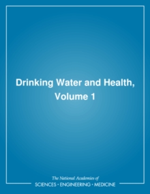 Drinking Water and Health, : Volume 1