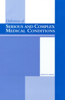 Definition of Serious and Complex Medical Conditions