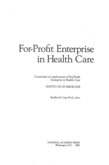 For-Profit Enterprise in Health Care