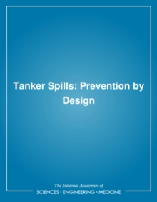 Tanker Spills : Prevention by Design