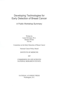 Developing Technologies for Early Detection of Breast Cancer : A Public Workshop Summary