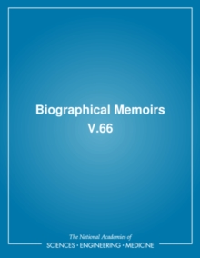 Biographical Memoirs : Volume 66