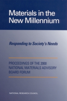 Materials in the New Millennium : Responding to Society's Needs