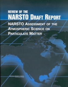 Review of the NARSTO Draft Report : NARSTO Assessment of the Atmospheric Science on Particulate Matter