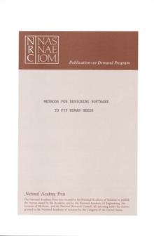 Methods for Designing Software to Fit Human Needs and Capabilities : Proceedings of the Workshop on Software Human Factors