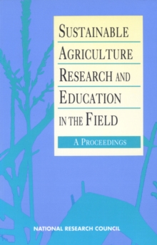 Sustainable Agriculture Research and Education in the Field : A Proceedings