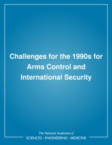 Challenges for the 1990s for Arms Control and International Security