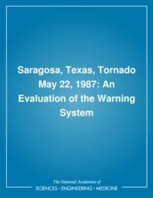 Saragosa, Texas, Tornado May 22, 1987 : An Evaluation of the Warning System