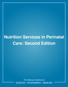 Nutrition Services in Perinatal Care : Second Edition