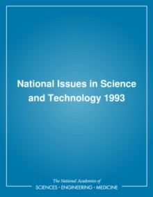 National Issues in Science and Technology 1993