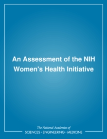 An Assessment of the NIH Women's Health Initiative