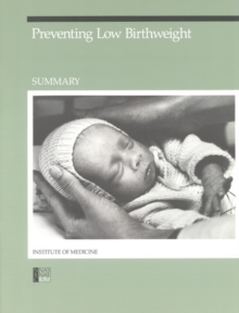 Preventing Low Birthweight : Summary