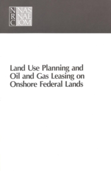 Land Use Planning and Oil and Gas Leasing on Onshore Federal Lands