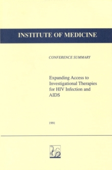 Expanding Access to Investigational Therapies for HIV Infection and AIDS