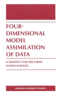 Four-Dimensional Model Assimilation of Data : A Strategy for the Earth System Sciences