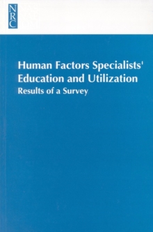 Human Factors Specialists'Education and Utilization : Results of a Survey