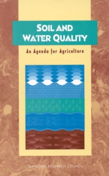 Soil and Water Quality : An Agenda for Agriculture