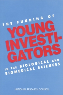 The Funding of Young Investigators in the Biological and Biomedical Sciences