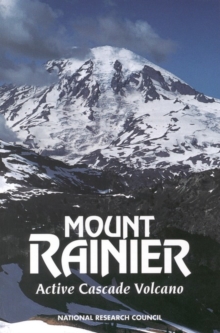 Mount Rainier : Active Cascade Volcano