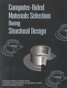 Computer-Aided Materials Selection During Structural Design