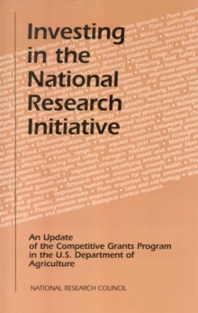 Investing in the National Research Initiative : An Update of the Competitive Grants Program in the U.S. Department of Agriculture