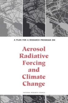 A Plan for a Research Program on Aerosol Radiative Forcing and Climate Change